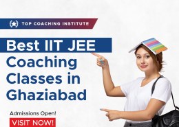 Best IIT JEE Coaching Classes in Ghaziabad
