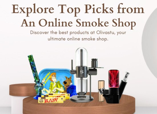 Explore Top Picks from an Online Smoke Shop