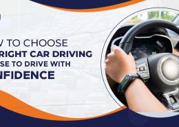 How to Choose the Right Car Driving Course