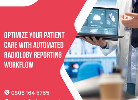 Optimize Your Patient Care with Automated Radiology Reporting Workflow
