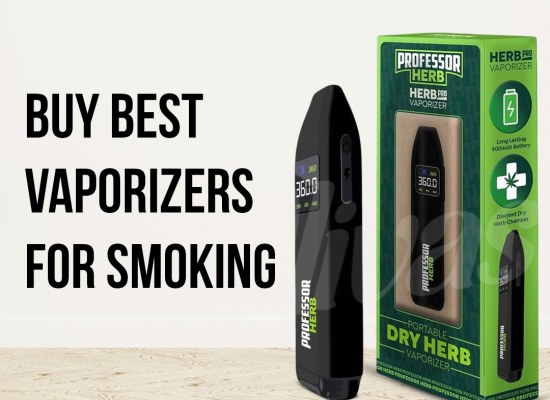 Buy Best Vaporizers for Smoking