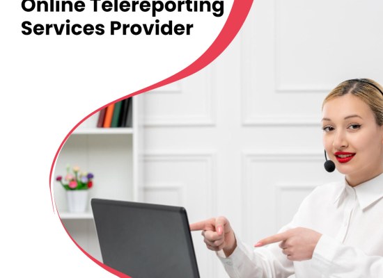 Online Telereporting Services Provider