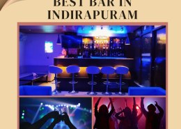 Best Bar in Indirapuram