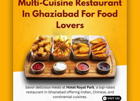 Multi-Cuisine Restaurant in Ghaziabad for Food Lovers