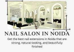 Stylish Nail Salon Experience in Noida