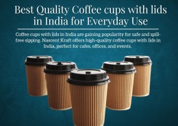 Best Quality Coffee cups with lids in India for Everyday Use