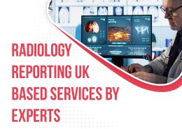 Radiology Reporting UK Based Services by Experts