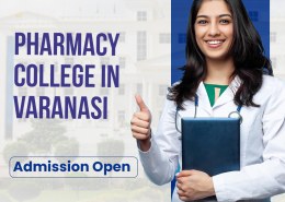Top-Ranked and Trusted Pharmacy College in Varanasi for Studies