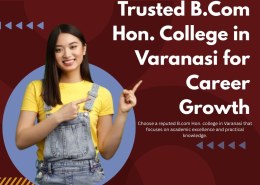 Trusted B.Com Hon. College in Varanasi for Career Growth