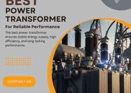Best Power Transformer for Reliable Performance