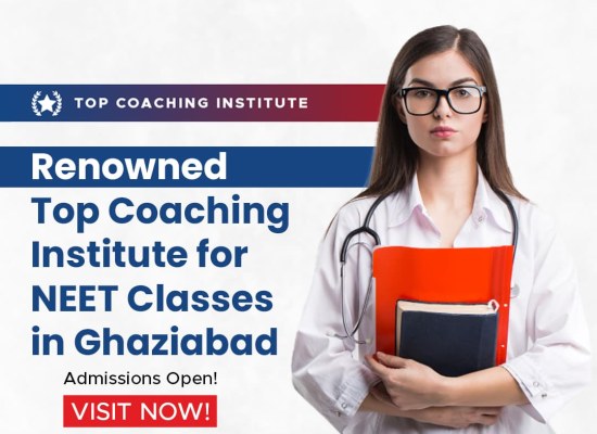 Renowned Top Coaching Institute for NEET Classes in Ghaziabad