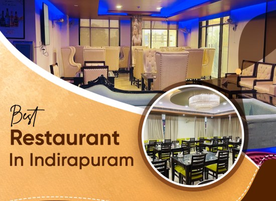 Best Restaurant in Indirapuram