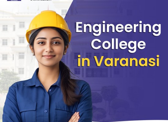 Leading Engineering College in Varanasi for Bright Futures