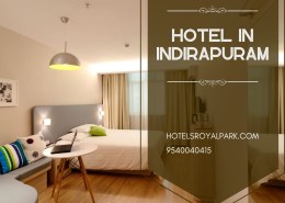 Best Hotel in Indirapuram for Comfort & Luxury
