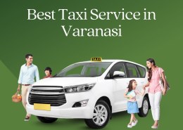 Best taxi service in Varanasi for Safe and Convenient Travel