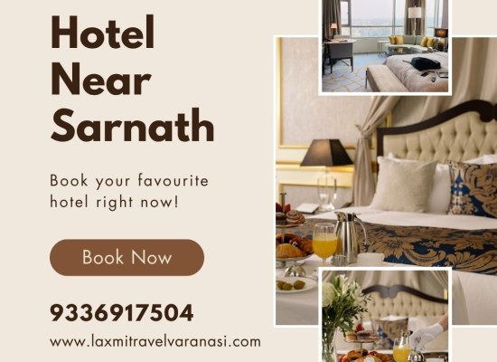 Hotel near Sarnath with Comfortable Stay and Easy Access