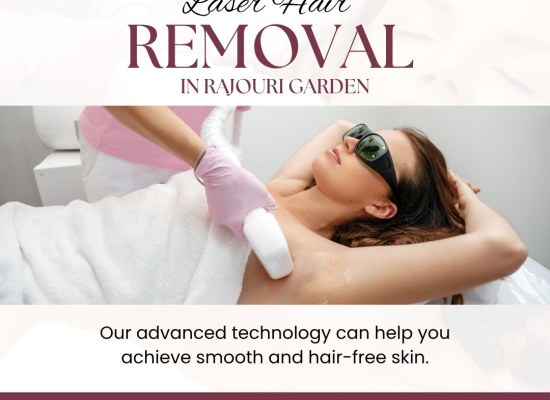Professional Laser Hair Removal in Rajouri Garden