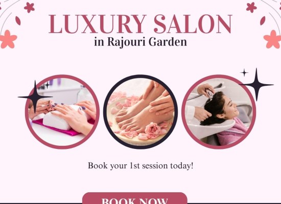 Premium Luxury Salon in Rajouri Garden