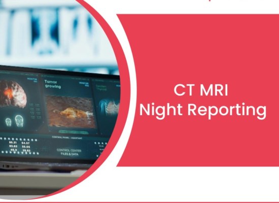 Fast & Accurate CT MRI Night Reporting Services