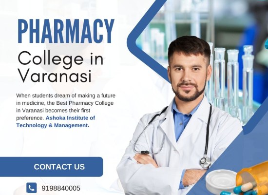 Choose the Best Pharmacy College in Varanasi for Your Career