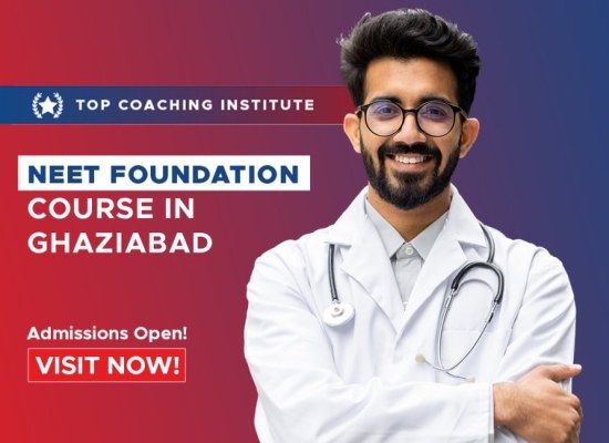Neet Foundation course in Ghaziabad for early preparation