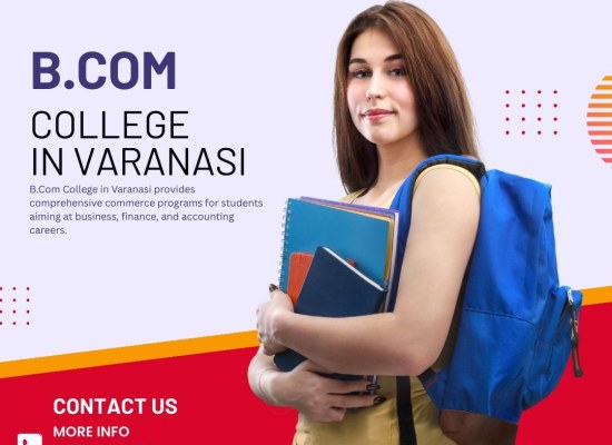 B.Com College in Varanasi offering commerce education and career support