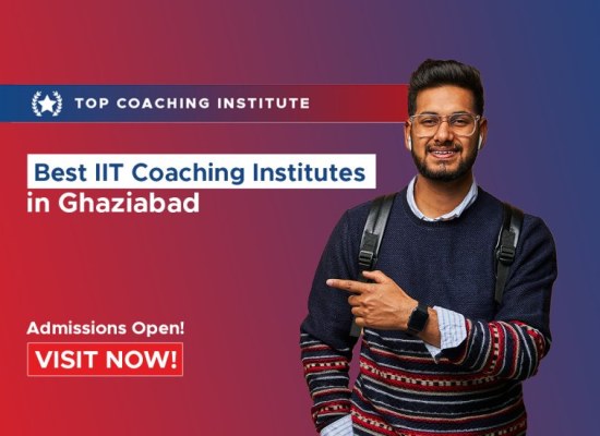 Best IIT coaching institutes providing top preparation in Ghaziabad