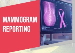 Accurate & Timely Mammogram Reporting Services