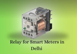 Best Relay for Smart Meters in Delhi