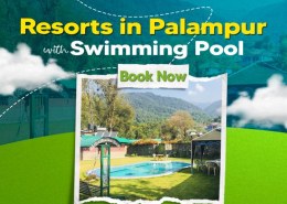 Best Resorts in Palampur with Swimming Pool